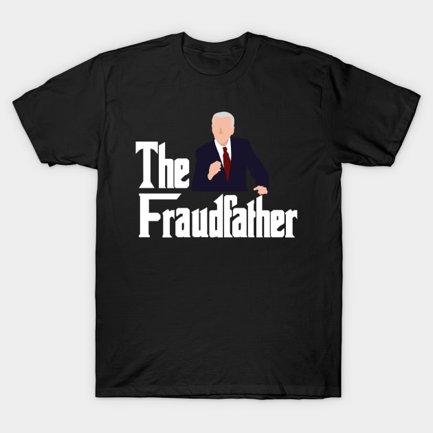 The Fraudfather T-Shirt by JonesCreations